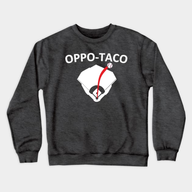 Oppo-Taco Crewneck Sweatshirt by BaseballMagic